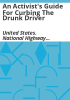 An_activist_s_guide_for_curbing_the_drunk_driver