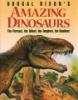 Dougal_Dixon_s_Amazing_Dinosaurs___The_Fiercest__the_Tallest__the_Toughest__the_Smallest