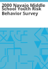 2000_Navajo_middle_school_youth_risk_behavior_survey