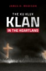 The_Ku_Klux_Klan_in_the_heartland