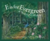E_is_for_evergreen___a_Washington_alphabet