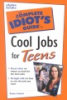 The_complete_idiot_s_guide_to_cool_jobs_for_teens