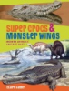 Super_crocs___monster_wings___modern_animals__ancient_past