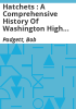 Hatchets___A_comprehensive_history_of_Washington_High_School_basketball___1905-1996_