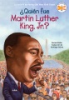 Quien_fue_Martin_Luther_King__Jr__