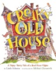 Creaky_old_house___a_topsy-turvy_tale_of_a_real_fixer-upper