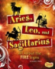 Aries__Leo__and_Sagittarius
