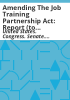 Amending_the_Job_Training_Partnership_Act
