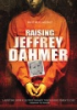 Raising_Jeffrey_Dahmer