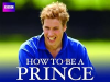 How_to_be_a_prince