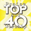 Top_40_Praise_And_Worship