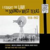 I_Fought_the_Law__The_Sound_of_West_Texas_1958-1962