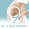 9_Months_-_Relaxing_Classical_Music_For_Future_Parents