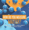 How_Do_You_Measure_Matter__Changes_in_Matter___Energy_Grade_4_Children_s_Physics_Books