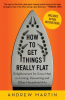 How_to_Get_Things_Really_Flat