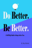 Do_Better__Be_Better