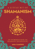 A_Little_Bit_of_Shamanism
