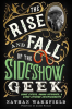 The_Rise_and_Fall_of_the_Sideshow_Geek__Snake_Eaters__Human_Ostriches____Other_Extreme_Entertainm