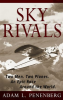Sky_Rivals__Two_Men__Two_Planes__An_Epic_Race_Around_the_World