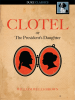 Clotel__or__the_President_s_Daughter
