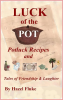 Luck_of_the_Pot__Potluck_Recipes_and_Tales_of_Friendship___Laughter