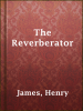 The_Reverberator