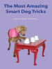 The_Most_Amazing_Silly_Dog_Tricks