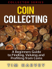 Coin_Collecting--A_Beginners_Guide_to_Finding__Valuing_and_Profiting_from_Coins