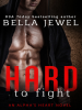 Hard_to_Fight--An_Alpha_s_Heart_Novel