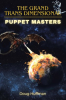 The_Grand_Trans_Dimensional_Puppet_Masters