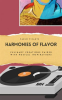 Harmonies_of_Flavor__Culinary_Creations_Paired_With_Musical_Inspirations