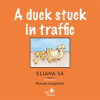 A_Duck_Stuck_in_Traffic