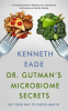 Dr__Gutman_s_Microbiome_Secrets___How_to_Eat_Your_Way_to_Good_Health