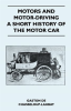 Motors_And_Motor-Driving_-_A_Short_History_Of_The_Motor_Car
