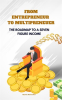 From_Entrepreneur_to_Multipreneur__The_Roadmap_to_a_Seven_Figure__Income