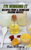 Recipes_From_a_Skincare_Making_Novice