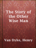 The_Story_of_the_Other_Wise_Man