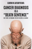 Cancer_Diagnosis_Is_a____oeDeath_Sentence