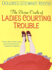 Ladies_Courting_Trouble