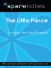 The_Little_Prince__SparkNotes_Literature_Guide_