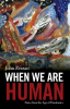 When_We_Are_Human