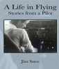 A_Life_in_Flying__Stories_From_a_Pilot
