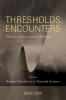 Thresholds__Encounters