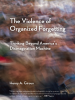 The_Violence_of_Organized_Forgetting