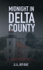 Midnight_in_Delta_County