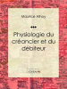 Physiologie_du_cr__ancier_et_du_d__biteur