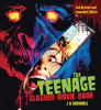 The_Teenage_Slasher_Movie_Book__2nd_Revised_and_Expanded_Edition