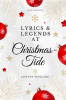 Lyrics___Legends_at_Christmas-Tide