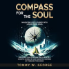 Compass_for_the_Soul__Navigating_Life_s_Journey_With_Lessons_From_Jesus