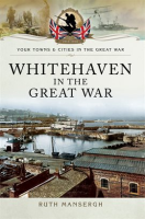 Whitehaven_in_the_Great_War